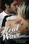 Heat Wave Volume One