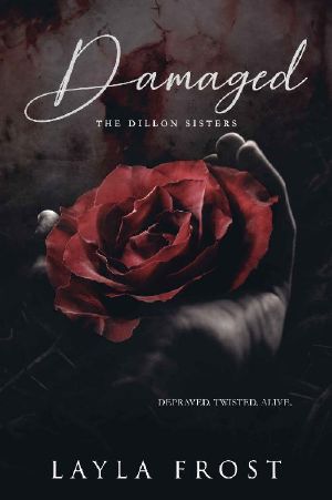 Damaged: The Dillon Sisters