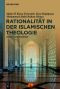 Rationalität in der Islamischen Theologie 2 · Die Moderne