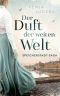 Der Duft der weiten Welt