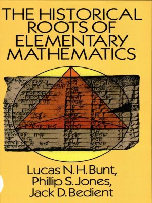 The Historical Roots of Elementary Mathematics