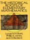 The Historical Roots of Elementary Mathematics