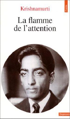 La Flamme De L'Attention