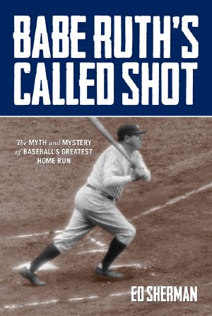 Babe Ruth's Called Shot