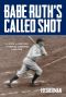 Babe Ruth's Called Shot