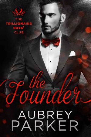 The Founder (Trillionaire Boys' Club Book 7)