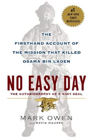 The Killing of Osama Bin Laden (How the Mission to Hunt Down a Terrorist Mastermind Was Accomplished)