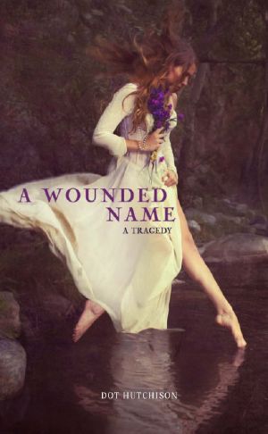 A Wounded Name