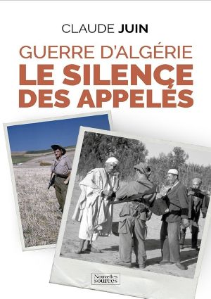 Guerre d'Algérie - Le silence des appelés