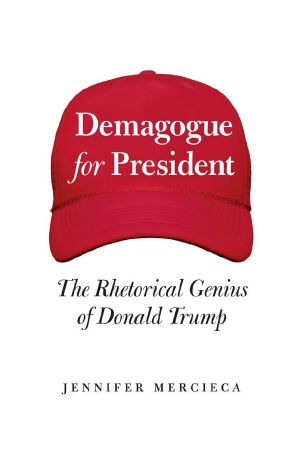 Demagogue for President