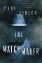 The Matchmaker, A Spy in Berlin