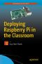 Deploying Raspberry Pi in the Classroom