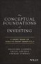 The Conceptual Foundations of Investing, A Short Book of Need-to-Know Essentials