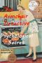 The Armchair Detective and the Psychological Secret · Series One