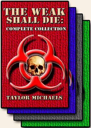 The Weak Shall Die · Complete Collection 1-4