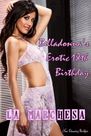 Belladonna's Erotic 18th Birthday