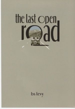 The Last Open Road