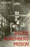 Inside Nuremberg Prison_Hitler's Henchmen Behind Bars