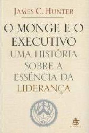 O Monge e o Executivo