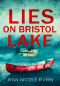 Lies on Bristol Lake