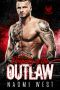 Property of the Outlaw · A Motorcycle Club Romance (Big Cats MC) (Down & Dirty Bikers Book 2)