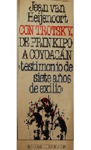 Con Trotsky. De Prinkipo a Coyoací¡n