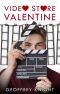 Video Store Valentine