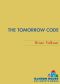 The Tomorrow Code