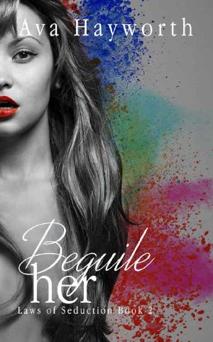 Beguile Her · Laws of Seduction Book 2