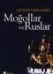 Moğollar ve Ruslar