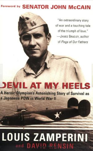 Devil at My Heels · the Story of Louis Zamperini