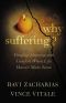 Why Suffering? · Finding Meaning and Comfort When Life Doesn't Make Sense