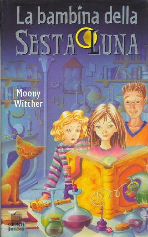 La Bambina Della Sesta Luna - Volume 1