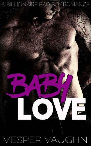 Baby Love · A Bad Boy Billionaire Romance