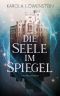 Die Seele im Spiegel
