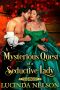 A Mysterious Quest of a Seductive Lady · A Regency Historical Romance Novel