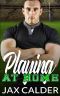 Playing at Home: A M/M manny romance (Sporting Secrets Book 2)