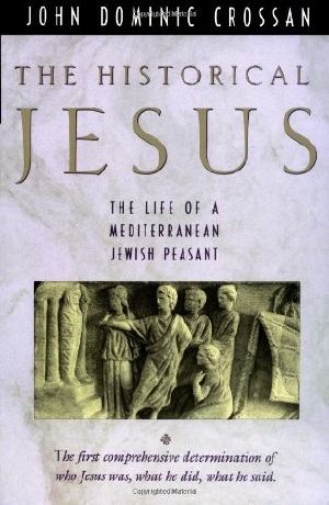 The Historical Jesus · The Life of a Mediterranean Jewish Peasant