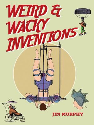 Weird & Wacky Inventions