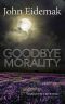 Goodbye Morality