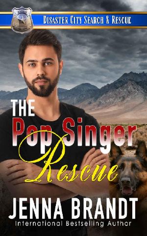 The Pop Singer Rescue: A K9 Handler Romance (Disaster City Search and Rescue Book 22)