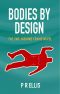 Bodies by Design · the 2nd Jasmine Frame Novel (Jasmine Frame Detective)