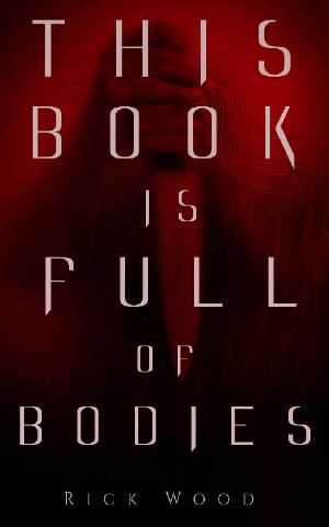 This Book is Full of Bodies (The Shutter House Prequels 1)