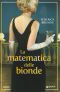 La matematica delle bionde