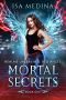 Mortal Secrets (Realms Unleashed: Red Angel Book 1)