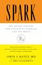 Spark · The Revolutionary New Science of Exercise and the Brain