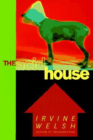 The Acid House