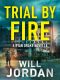 Trial by Fire