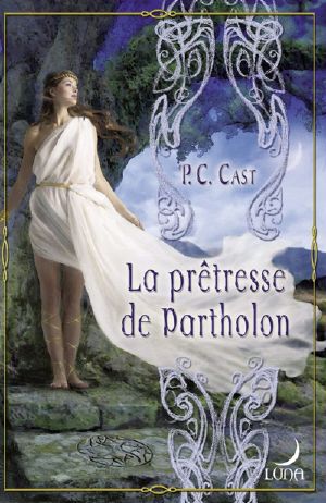 La Prêtresse De Partholon