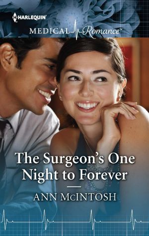 The Surgeon's One Night to Forever